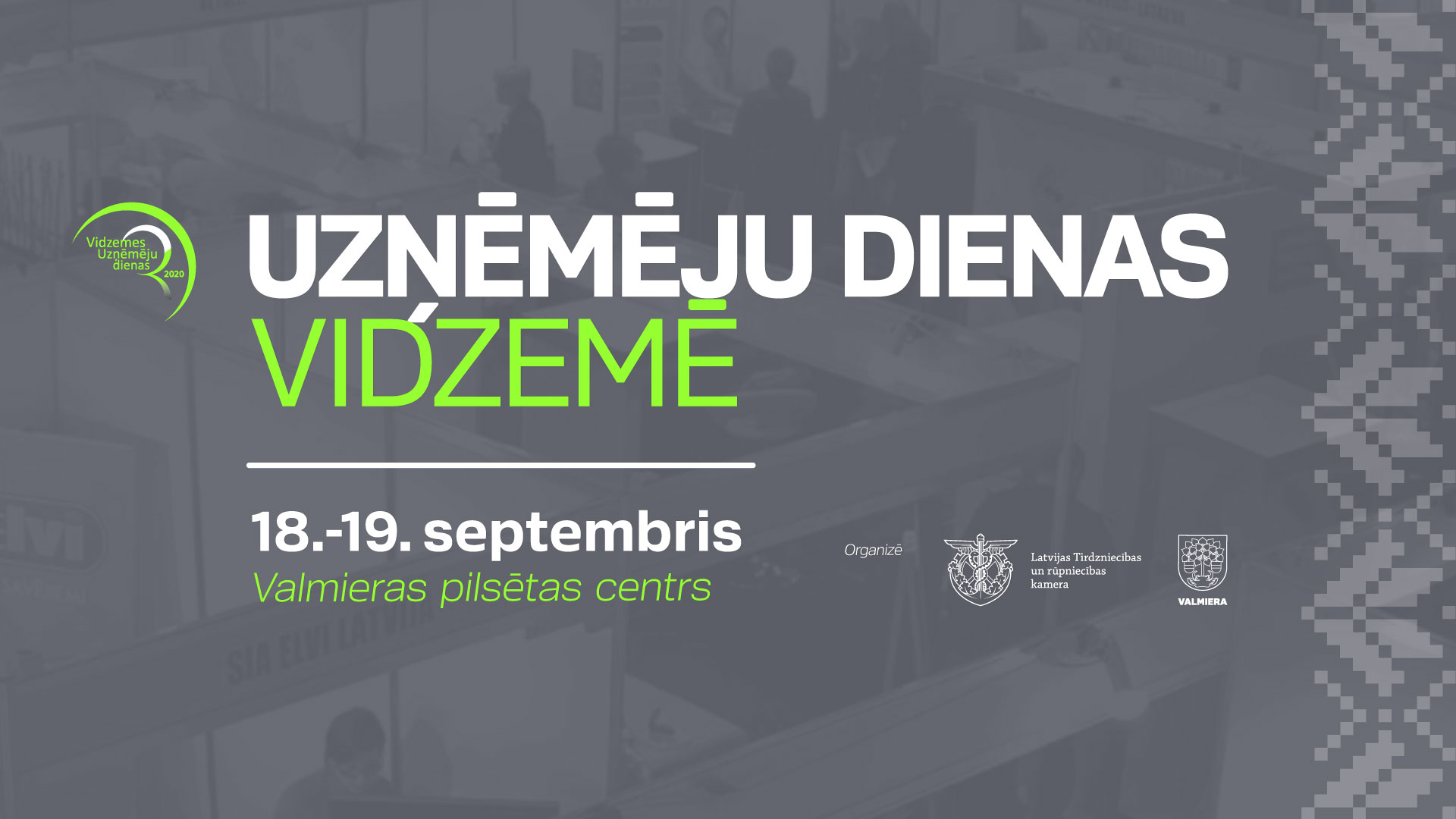 Aicinām uzņēmējus dalībai “Vidzemes uzņēmēju dienās 2020”