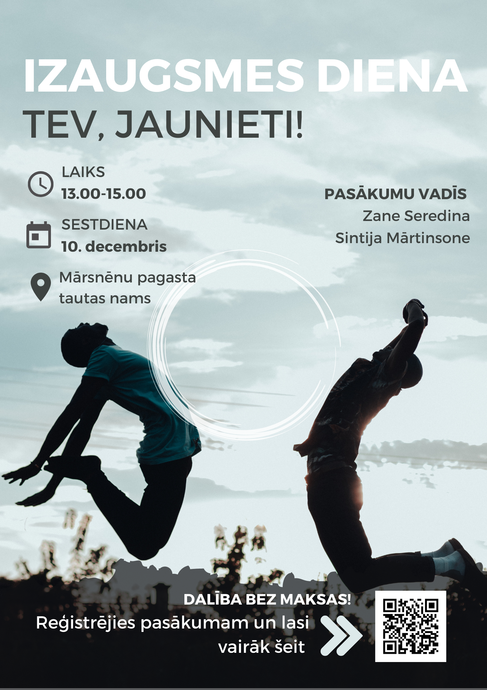 Izaugsmes diena, Tev jaunieti