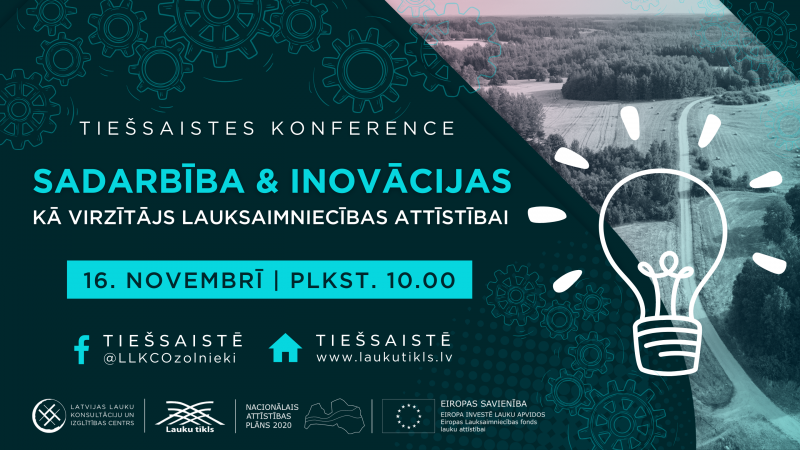 Notiks konference “Sadarbība un inovācijas kā virzītājs lauksaimniecības attīstībai”