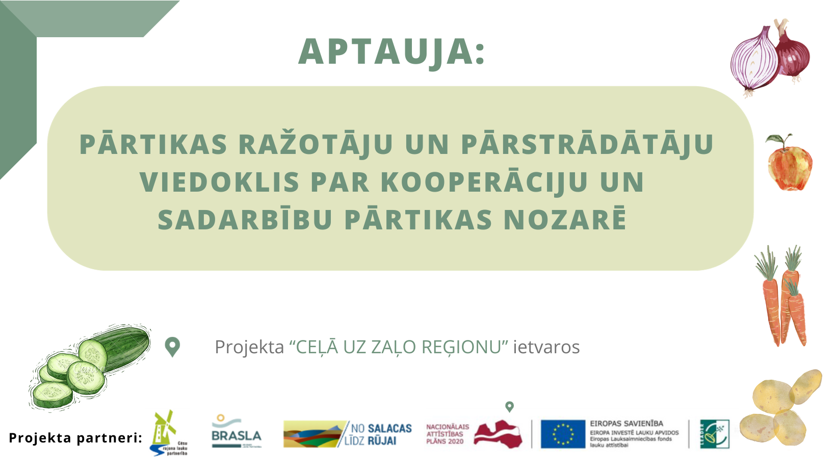 Aicinām aizpildīt aptauju par kooperācijas un sadarbības nozīmi pārtikas nozarē