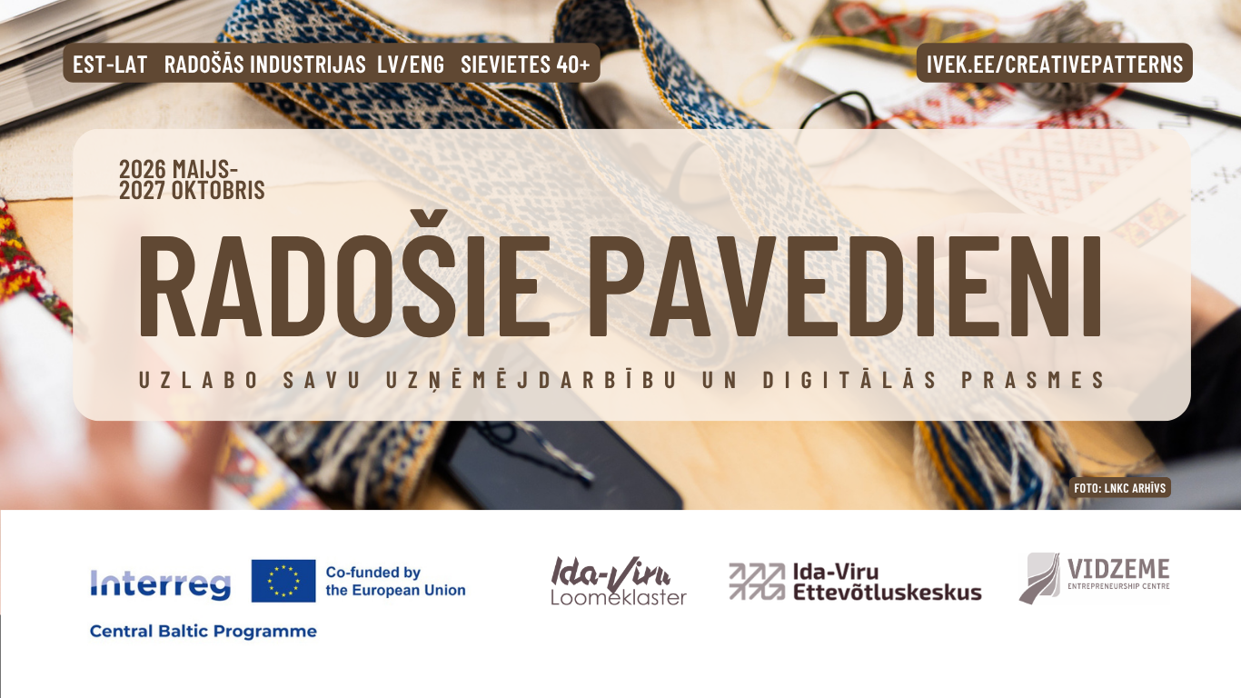 Aicinam sievietes vecumā virs 40 gadiem aicina pieteikties jaunā radošās uzņēmējdarbības projektā “Radošie pavedieni”